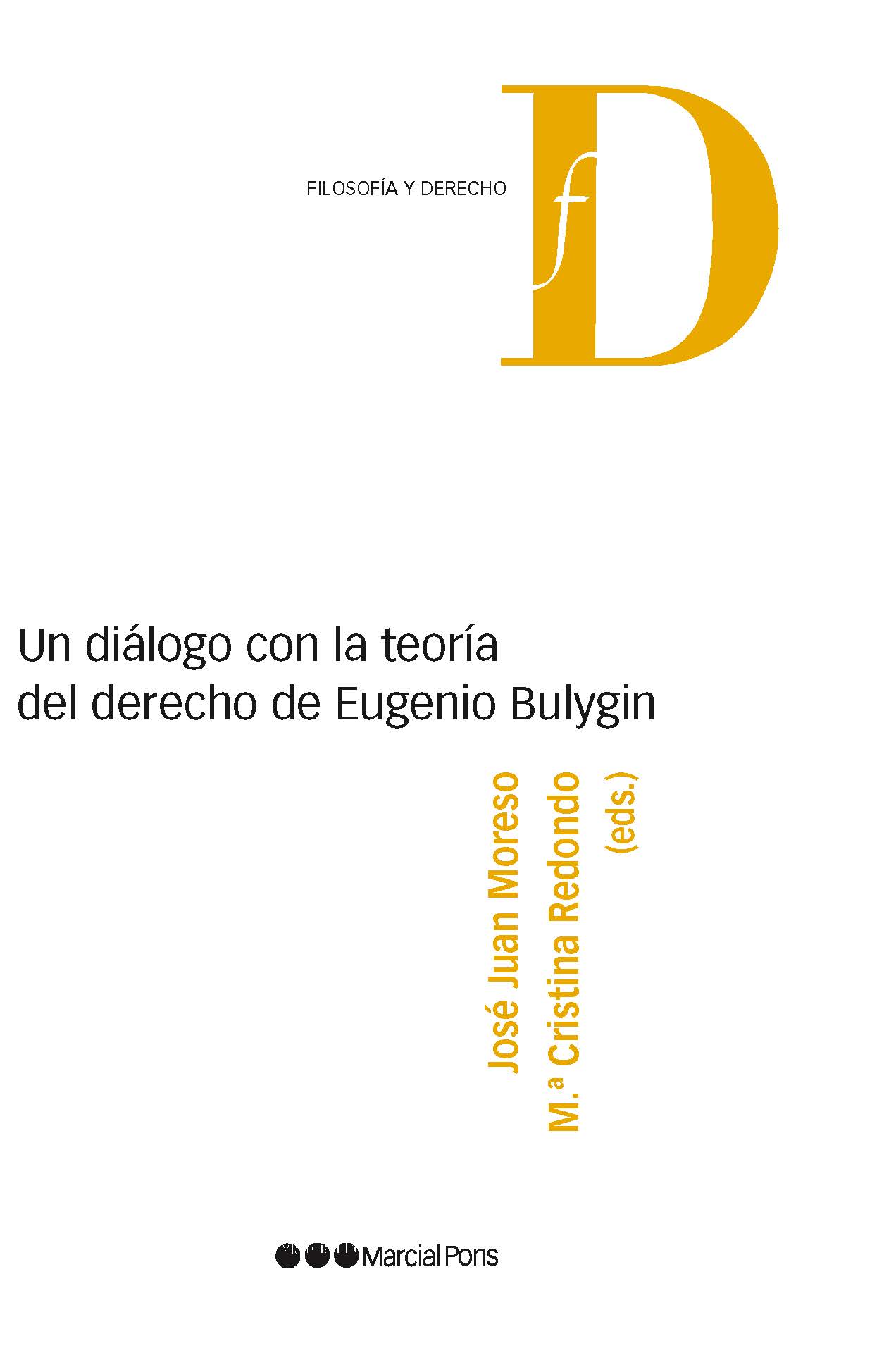 Portada del libro Un diálogo con la teoría del Derecho de Eugenio Bulygin