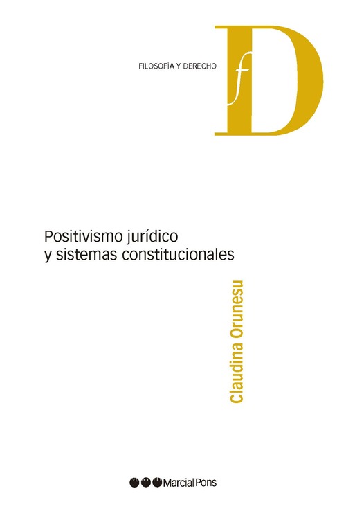 Portada del libro Positivismo jurídico y sistemas constitucionales