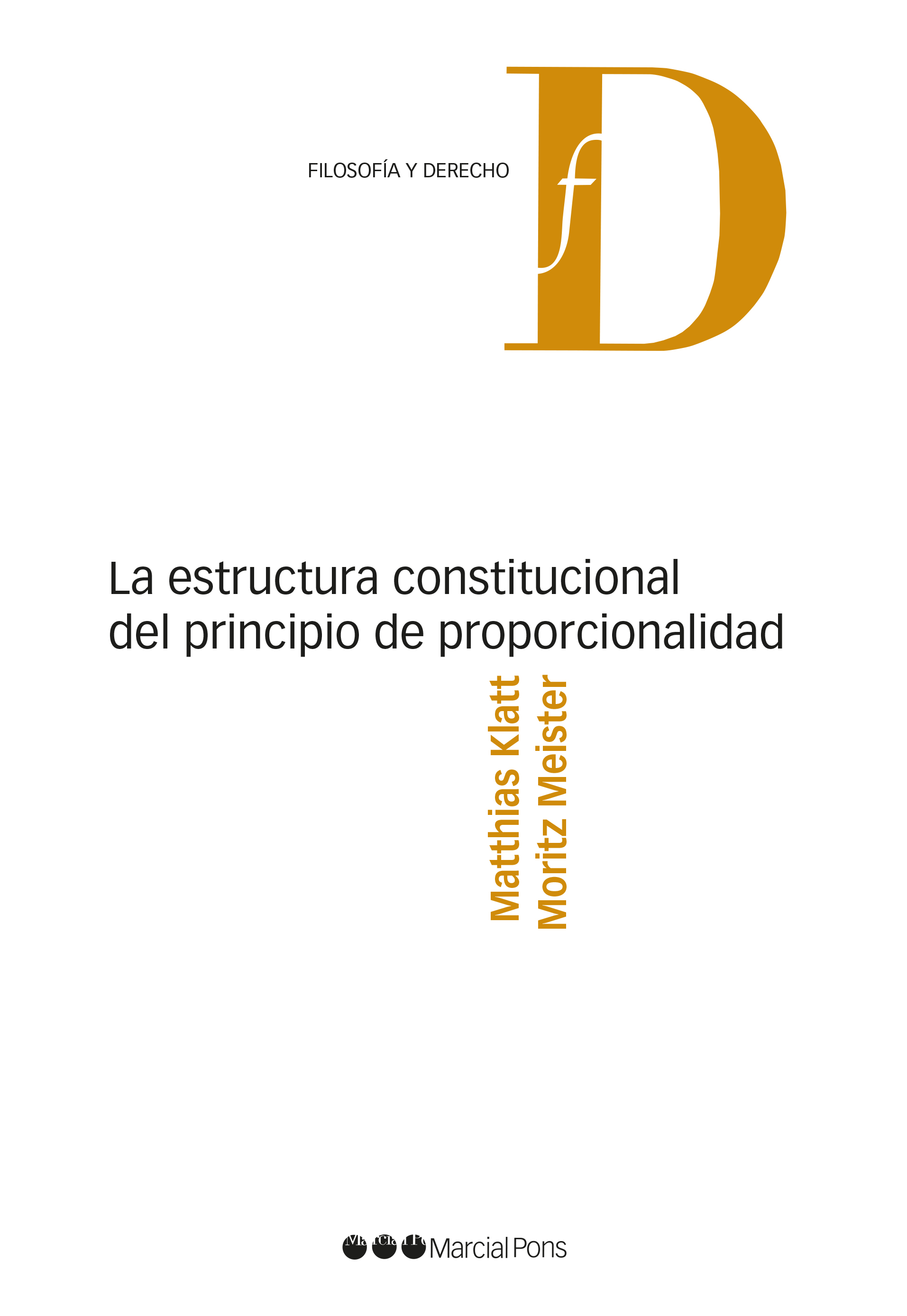 Portada del libro La estructura constitucional del principio de proporcionalidad